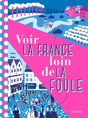 cover image of Voir la France loin de la foule